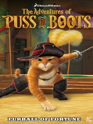 The Adventures of Puss in Boots: Furball of Fortune, Volume 1 - ebook